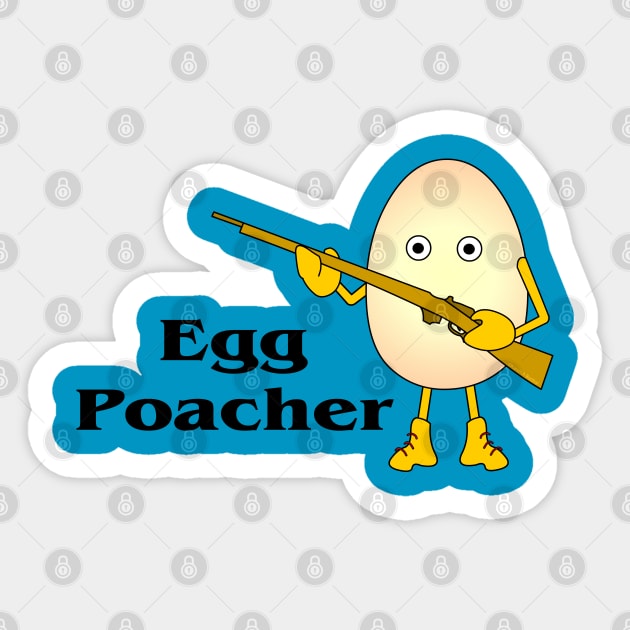 Egg Poacher Funny Food and Hunting Sticker by Barthol Graphics